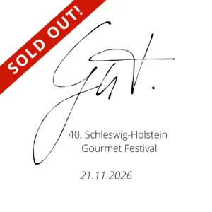 40. Schleswig-Holstein Gourmet Festival 21.11.2026
